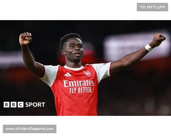 布卡约·萨卡从边路爆点升级为阿森纳进攻核心，触球区域靠近中路承担组织责任